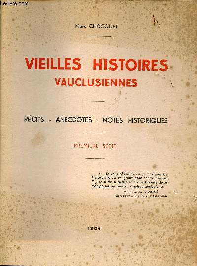 Vieilles histoires vauclusiennes - Rcits, anecdotes, notes historiques - Premire srie.