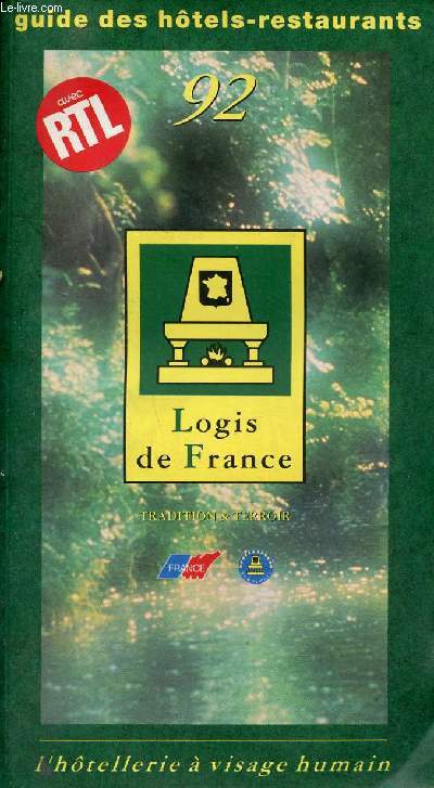 Guide 1992 des htels-restaurants Logis de France.