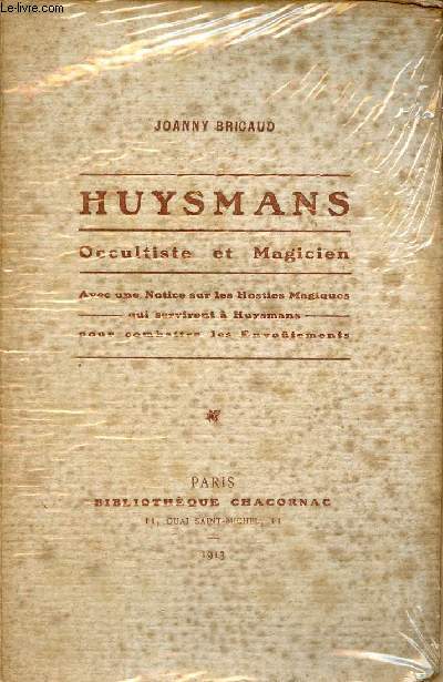 Huysmans occultiste et magicien.