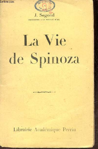 La vie de Benoit de Spinoza.