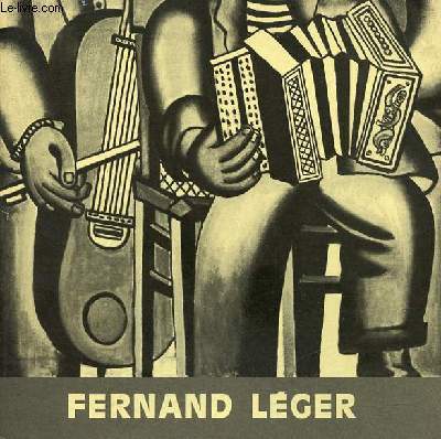Catalogue d'exposition Fernand Leger - Muse Cantini - Marseille juin - aot 1966.
