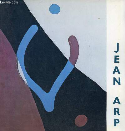 Catalogue d'exposition Jean Arp - Donjon Lacataye Mont-de-Marsan 1977.