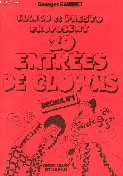 Illico et Presto proposent 20 entres de clowns - Recuel n1.
