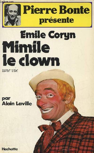 Mimile le clown - Envoi de l'auteur Alain Laville.