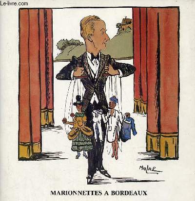 Catalogue d'exposition Marionnettes  Bordeaux - Muse des Arts Dcoratifs de la ville de Bordeaux hotel de Lalande - Du 17 janvier au 20 fvrier 1986.
