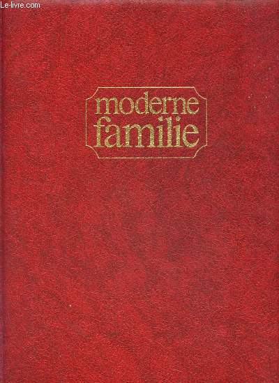 Moderne familie - Kochbuch fr Feinschmecker.