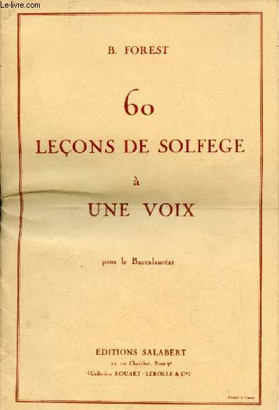 60 leons de solfege  une voix pour le Baccalaurat - Collection Rouart-Lerolle & Cie.