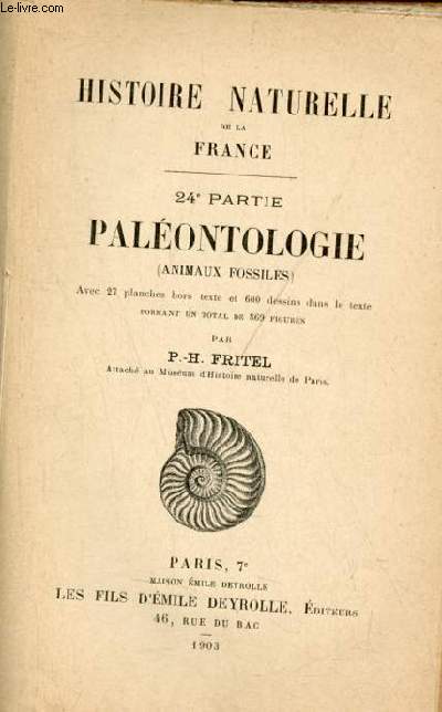 Histoire naturelle de la France - 24e partie Palontologie (animaux fossiles).