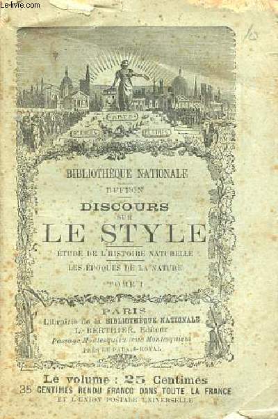 Discours sur le style - tude de l'histoire naturelle - les poques de la nature - Tome premier - Collection Bibliothque nationale n322.