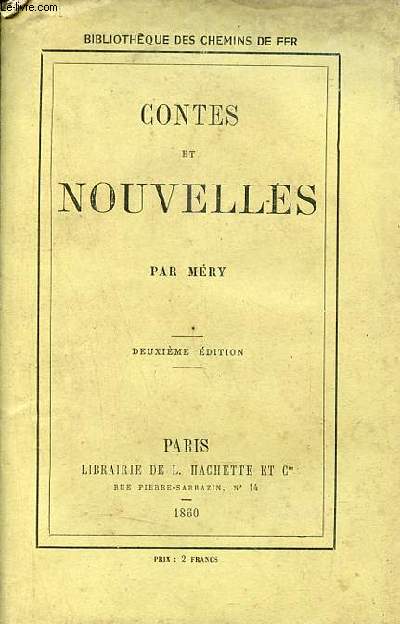 Contes et nouvelles - 2e dition - Collection Bibliothque des chemins de fer.