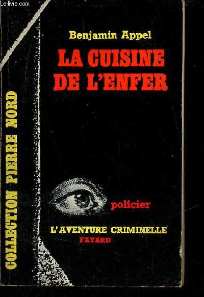 La cuisine de l'enfer - Collection l'aventure criminelle n112.
