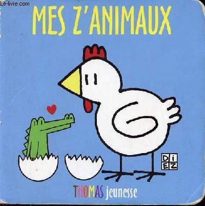 Mes z'animaux.