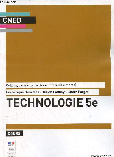 Cned collge cycle 4 (cycle des approfondissements) Technologie 5e - cours.