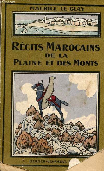 Rcits marocains de la plaine et des monts.