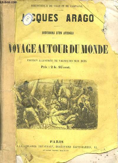 Souvenirs d'un aveugle - Voyage autour du monde - Collection Bibliothque de ville et de campagne.