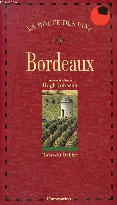 La route des vins Bordeaux.