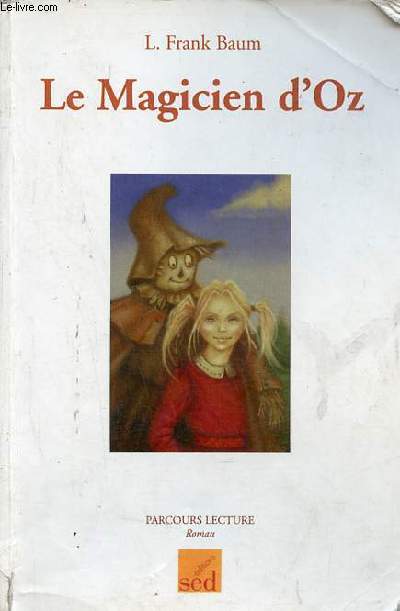 Le Magicien d'Oz - Parcours lecture roman.