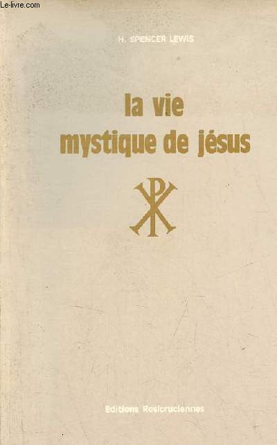 La vie mystique de Jsus.