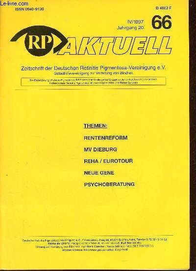 Aktuell n 66 IV/1997 Jahrgang 20 - Themen : rentenreform, mv dieburg, reha/eurotour, neue gene, psychoberatung.
