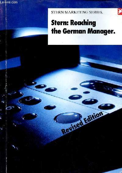 Stern marketing series - Stern : reaching the german manager - revised edition.