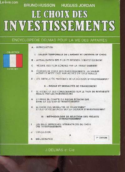 Le choix des investissements - Collection encyclopdie delmas pour la vie des affaires.