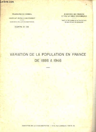 Variation de la population en France de 1886  1946 - Ministre des finances et des affaires conomiques - carte n38.