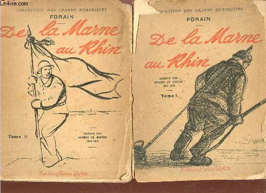 De la Marne au Rhin dessins des annes de guerre 1914-1919 - En deux tomes - Tome 1 + Tome 2 - Collection des grands humoristes.