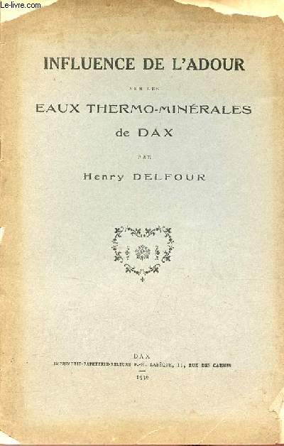 Influence de l'Adour sur les eaux thermo-minrales de Dax.