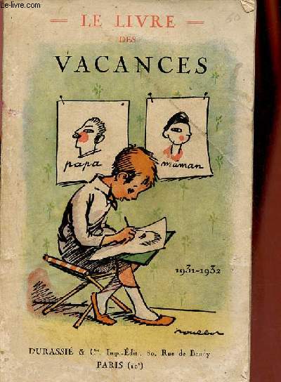 Le livre des vacances 1931-1932 - Edition spciale de l'almanach encyclopdique de la famille franaise.