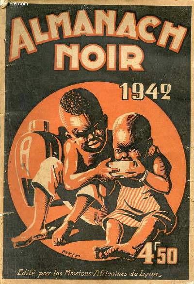Almanach Noir 1942 - Les ordalies chez les basongos - le paysan dahomen - dentistes diplomes - l'art de gurir les malfices - feux de brousse en haute cote d'ivoire - sauv par la topographie - le caf - comment j'ai du me faire cartomancienne etc.