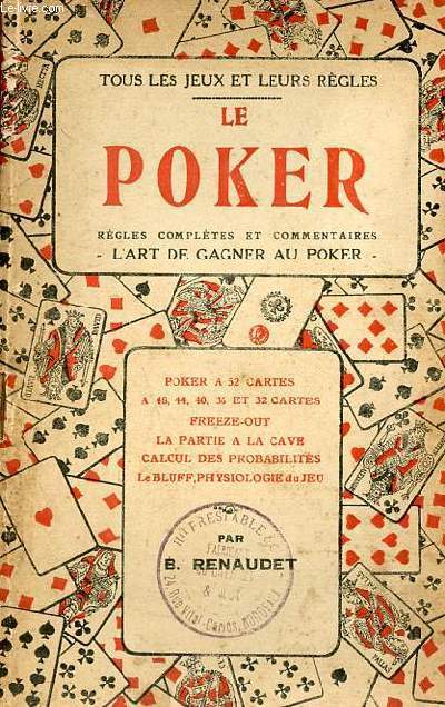 Le poker rgles compltes et commentaires l'art de gagner au poker.