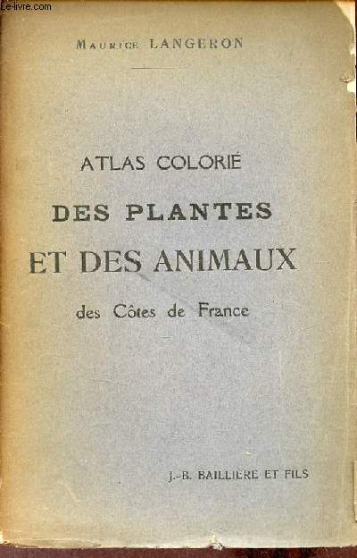 Atlas colori des plantes et des animaux des Ctes de France - incomplet seulement 5 planches.