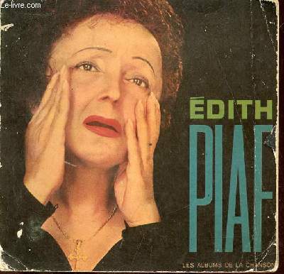 Edith Piaf - Collection les albums de la chanson.