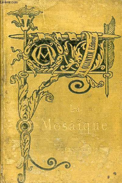 La mosaque - Nouvelle dition - Collection bibliothque de l'enseignement des beaux-arts.