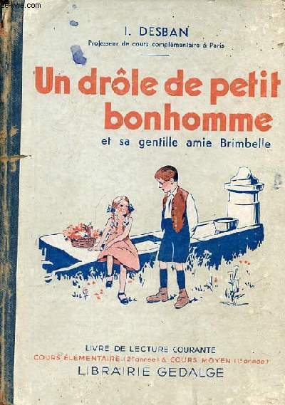 Un drle de petit bonhomme et sa gentille amie Brimbelle - livre de lecture courante cours lmentaire (2e anne) & cours moyen (1e anne)