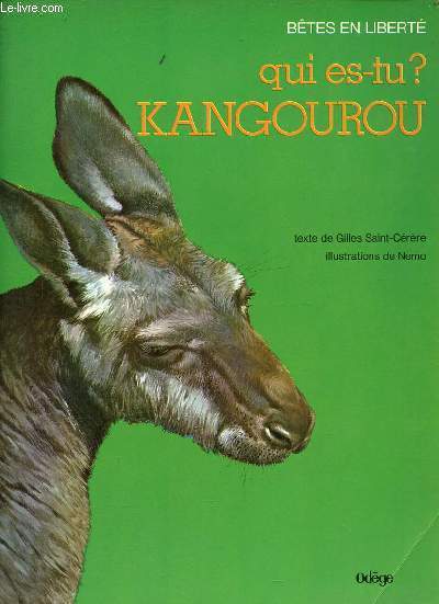 Qui es-tu ? Kangourou - Collection btes en libert.