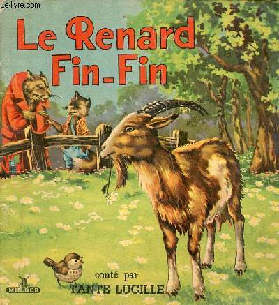 Le Renard fin-fin - Collection albums du gai moulin.