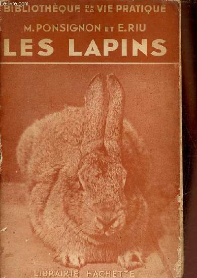 Les lapins - Collection Bibliothque de la vie pratique.