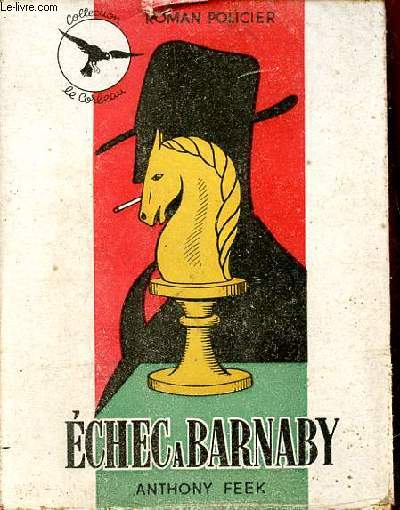 Echec  Barnaby - Collection le corbeau n24 - roman policier.
