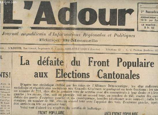 L'Adour n4 1er novembre 1937 - Battus et contents ! - la dfaite du front populaire aux lections - le renard et le fromage canton de Sabres - commenttravaillent les SFIO - nouvelle recrue socialiste - on ne peut pas tre plus S ! etc.