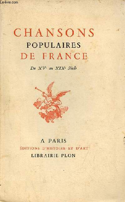 Chansons populaires de France du XVe au XIXe sicle - Exemplaire ARP n10 sur vlin d'arches rservs aux amis de Raymond Picquot.