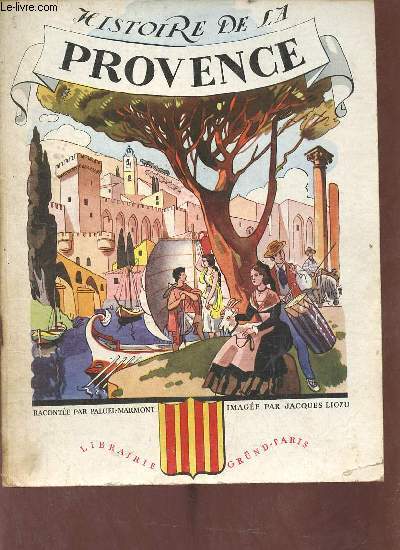 Histoire de la Provence - Collection Provinces de France n6.