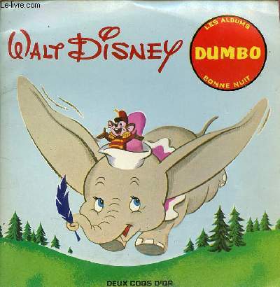 Dumbo - walt disney - Collection les albums bonne nuit.