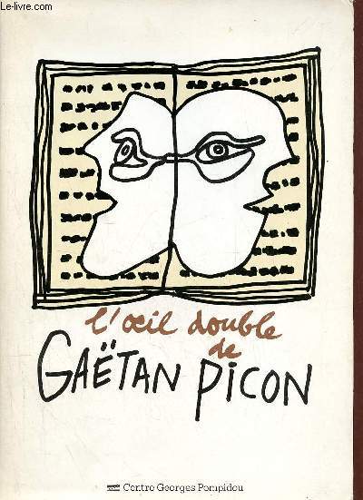 L'Oeil double de Gatan Pichon - Centre Georges Pompidou Muse national d'art moderne 18 avril - 18 juin 1979.