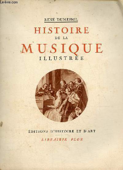 Histoire de la musique illustre - Collection ars et historia.