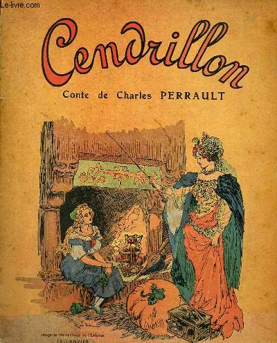 Cendrillon - Collection imagerie merveilleuse de l'enfance.