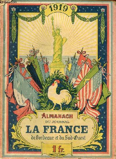 Almanach du journal la France de Bordeaux et du Sud-Ouest 1919.