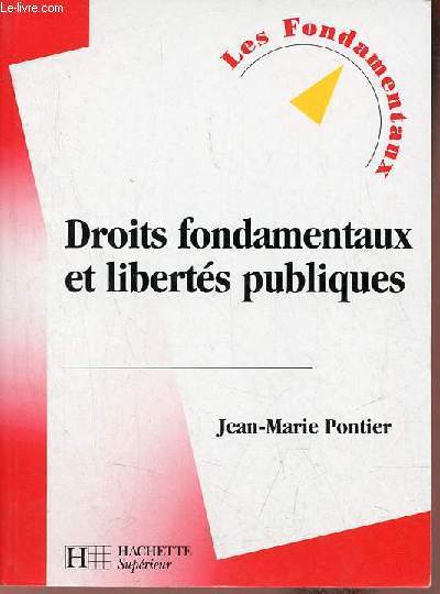 Droits fondamentaux et liberts publiques - Collection les fondamentaux la bibliothque de l'tudiant droit.