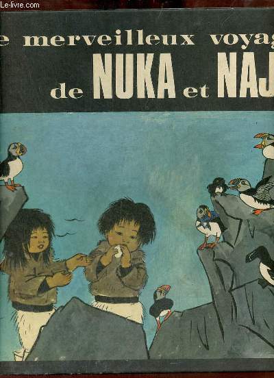 Le merveilleux voyage de Nuka et Naja - Collection histoires de l-bas.