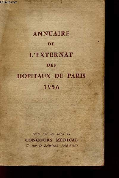 Annuaire de l'externat des hpitaux de Paris 1956.